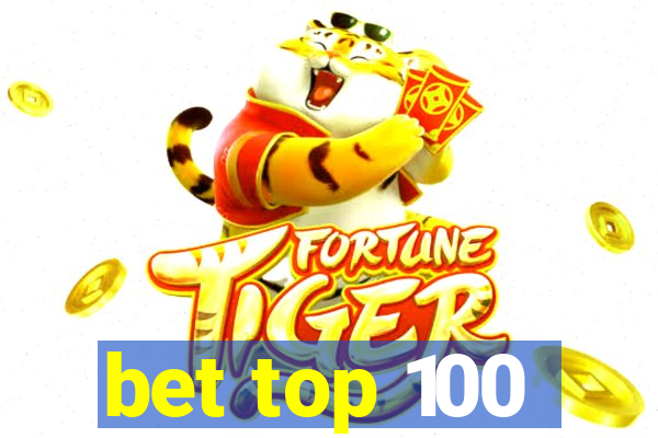 bet top 100